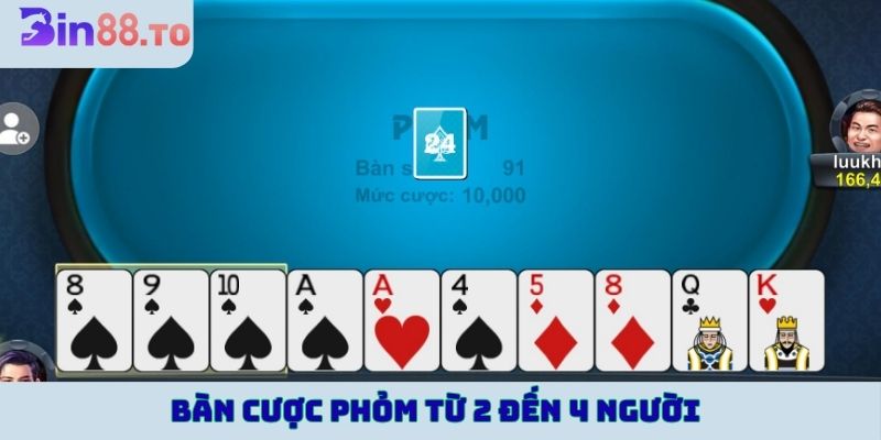 Chơi bài phỏm Bắc theo nhóm 2 đến 4 người