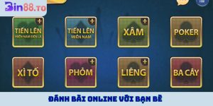 đánh bài online với bạn bè