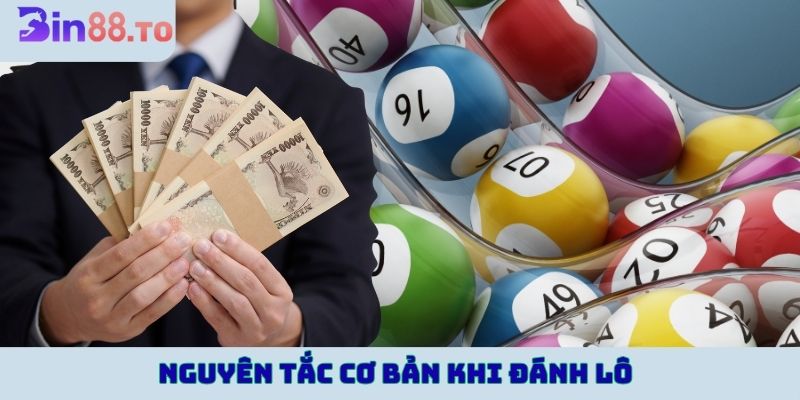 Quy tắc chơi lô an toàn, hiệu quả