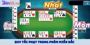 Vi phạm quy tắc game phỏm sẽ bị phạt