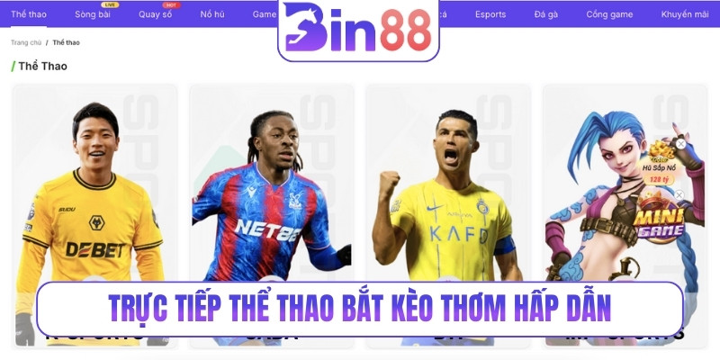Trực tiếp thể thao bắt kèo thơm hấp dẫn