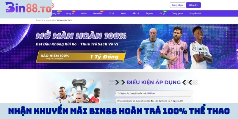 Nhận khuyến mãi Bin88 hoàn trả 100% thể thao